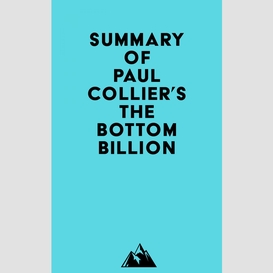 Summary of paul collier's the bottom billion