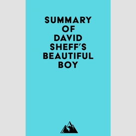 Summary of david sheff's beautiful boy