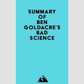Summary of ben goldacre's bad science