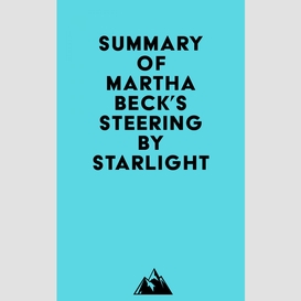 Summary of martha beck's steering by starlight