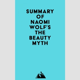 Summary of naomi wolf's the beauty myth