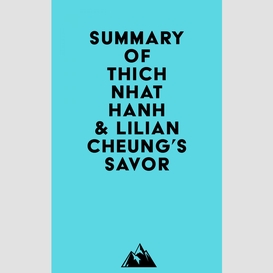 Summary of thich nhat hanh & lilian cheung's savor