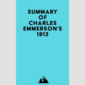 Summary of charles emmerson's 1913