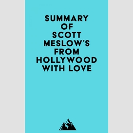 Summary of scott meslow's from hollywood with love