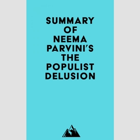 Summary of neema parvini's the populist delusion