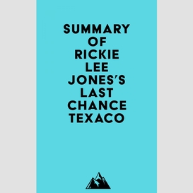 Summary of rickie lee jones's last chance texaco