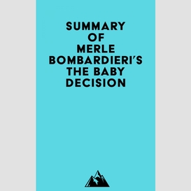 Summary of merle bombardieri's the baby decision