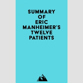 Summary of eric manheimer's twelve patients