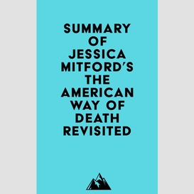 Summary of jessica mitford's the american way of death revisited