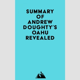 Summary of andrew doughty's oahu revealed