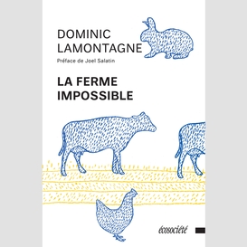 La ferme impossible