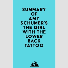 Summary of amy schumer's the girl with the lower back tattoo