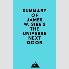 Summary of james w. sire's the universe next door