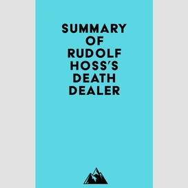 Summary of rudolf hoss's death dealer