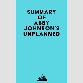Summary of abby johnson's unplanned