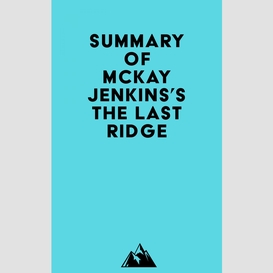 Summary of mckay jenkins's the last ridge