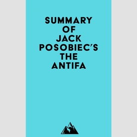 Summary of jack posobiec's the antifa