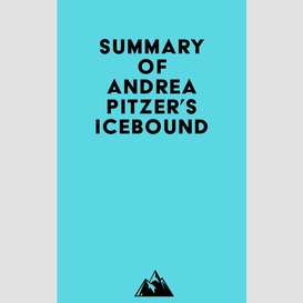 Summary of andrea pitzer's icebound