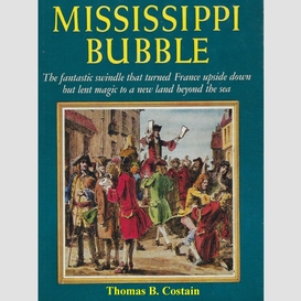 The mississippi bubble