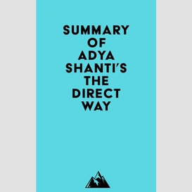 Summary of adyashanti's the direct way