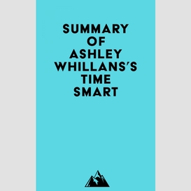 Summary of ashley whillans's time smart