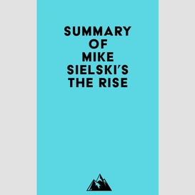 Summary of mike sielski's the rise