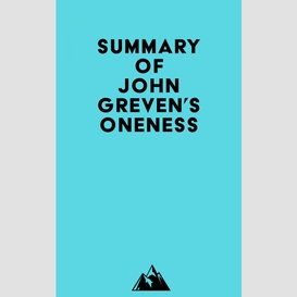 Summary of john greven's oneness