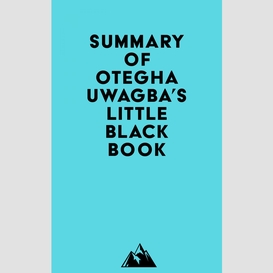 Summary of otegha uwagba's little black book
