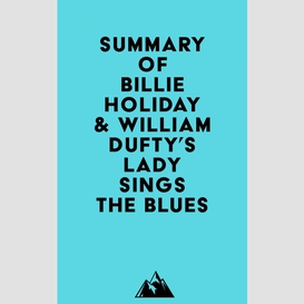 Summary of billie holiday & william dufty's lady sings the blues