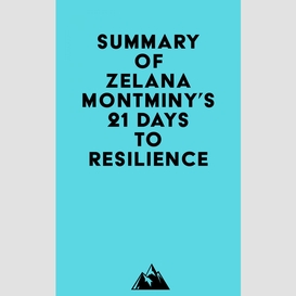 Summary of zelana montminy's 21 days to resilience