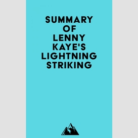 Summary of lenny kaye's lightning striking