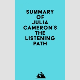 Summary of julia cameron's the listening path