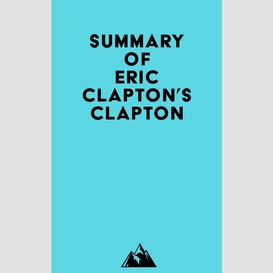 Summary of eric clapton's clapton