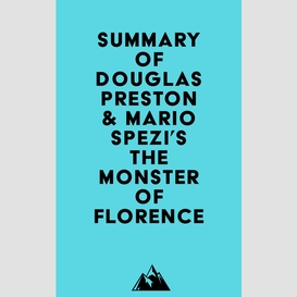 Summary of douglas preston & mario spezi's the monster of florence