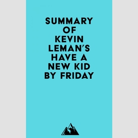 Summary of kevin leman's have a new kid by friday