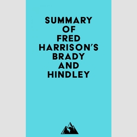 Summary of fred harrison's brady and hindley