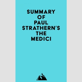 Summary of paul strathern's the medici