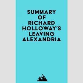 Summary of richard holloway's leaving alexandria