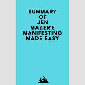 Summary of jen mazer's manifesting made easy