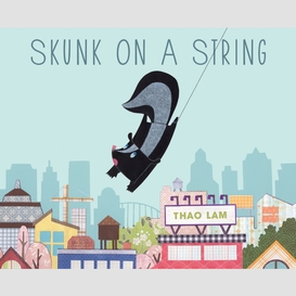 Skunk on a string