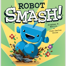Robot smash!