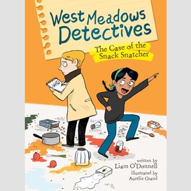 West meadows detectives: the case of the snack snatcher