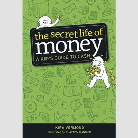 The secret life of money
