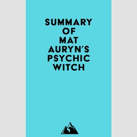Summary of mat auryn's psychic witch