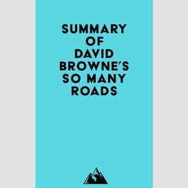 Summary of david browne's so many roads