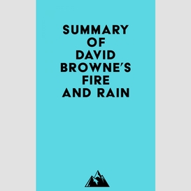 Summary of david browne's fire and rain