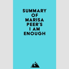 Summary of marisa peer's i am enough