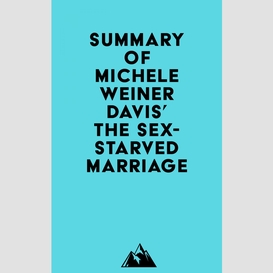 Summary of michele weiner davis' the sex-starved marriage