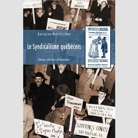 Le syndicalisme québécois