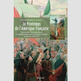 Le printemps de l'amérique française